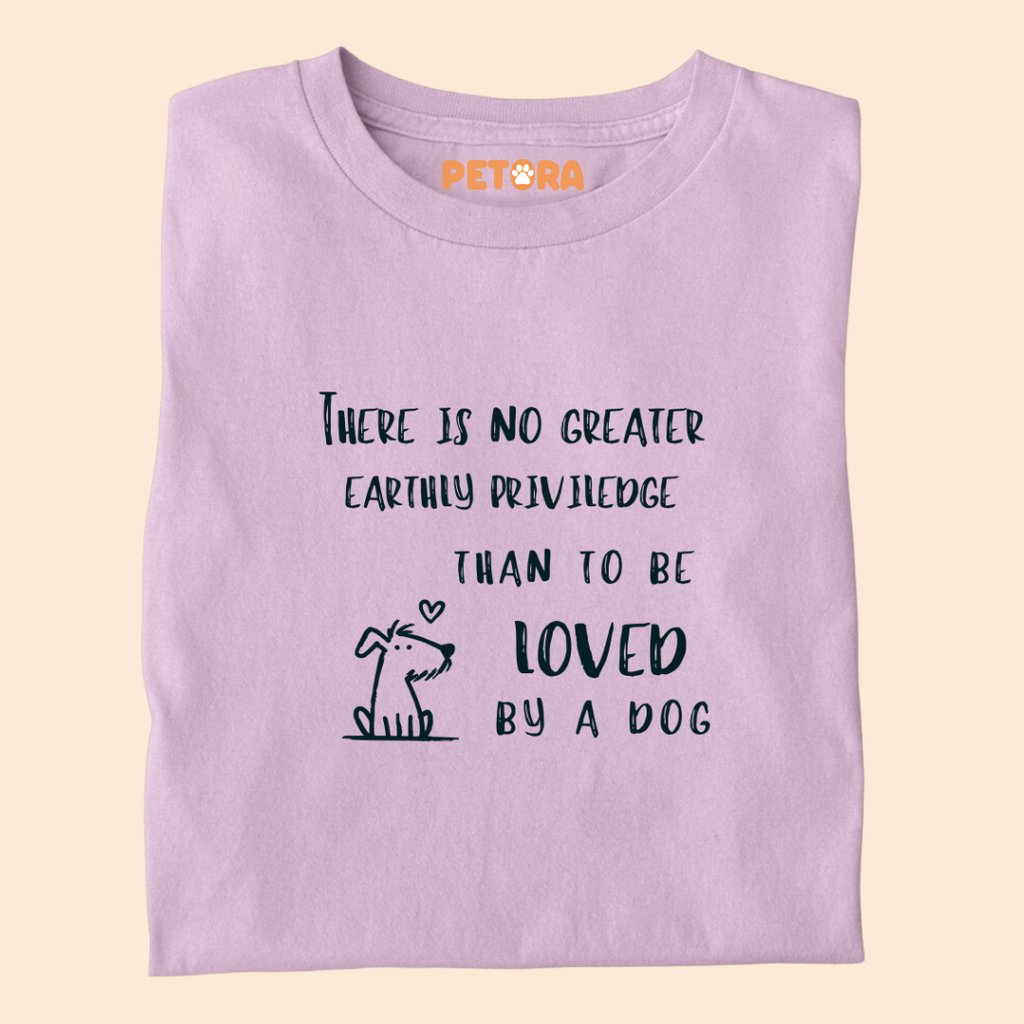 Loved by a Dog T Shirt