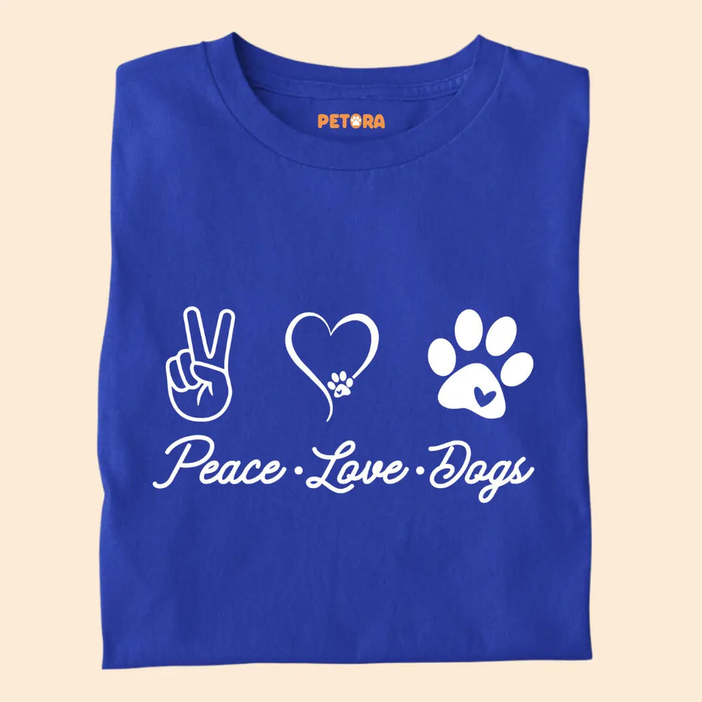 Peace Love Dogs Premium T-Shirt for Dog Lovers