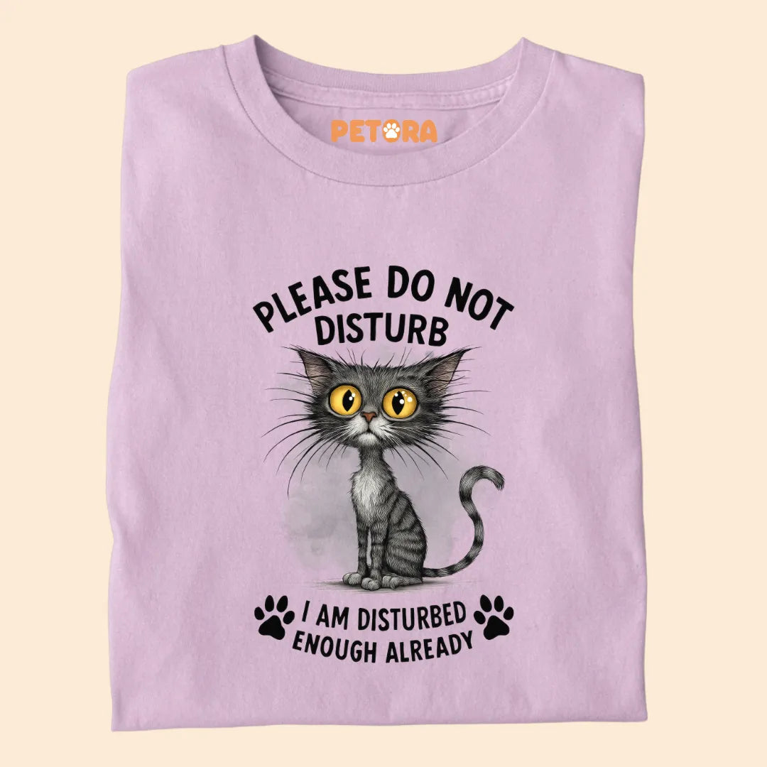 Please Do Not Disturb Funny Cat Premium T-shirt
