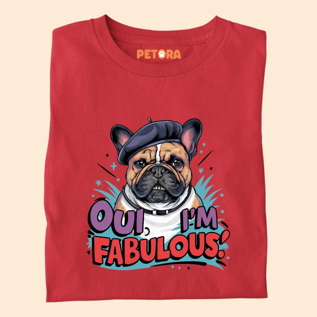 I'm Fabulous Premium Sarcastic T-shirt for Pet Lovers