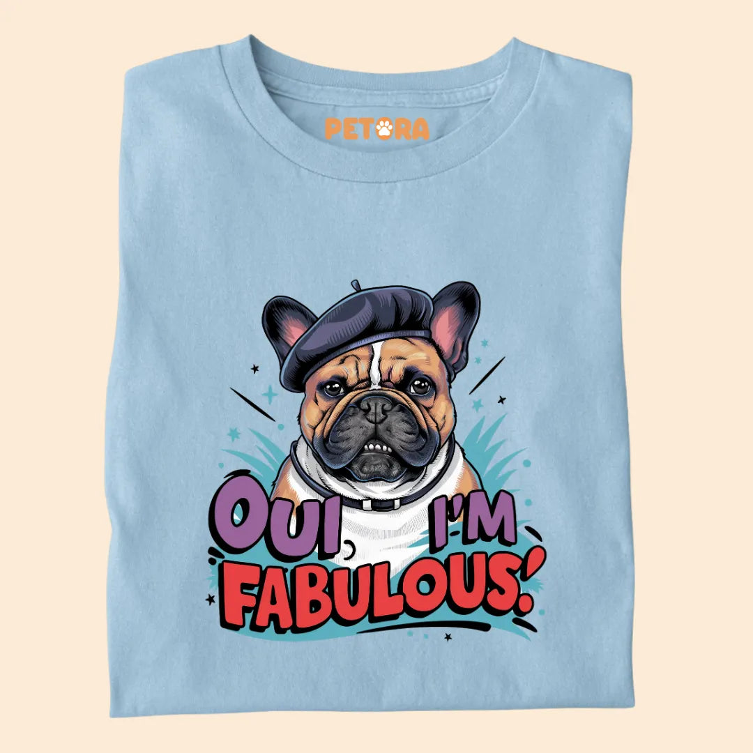 I'm Fabulous Premium Sarcastic T-shirt for Pet Lovers