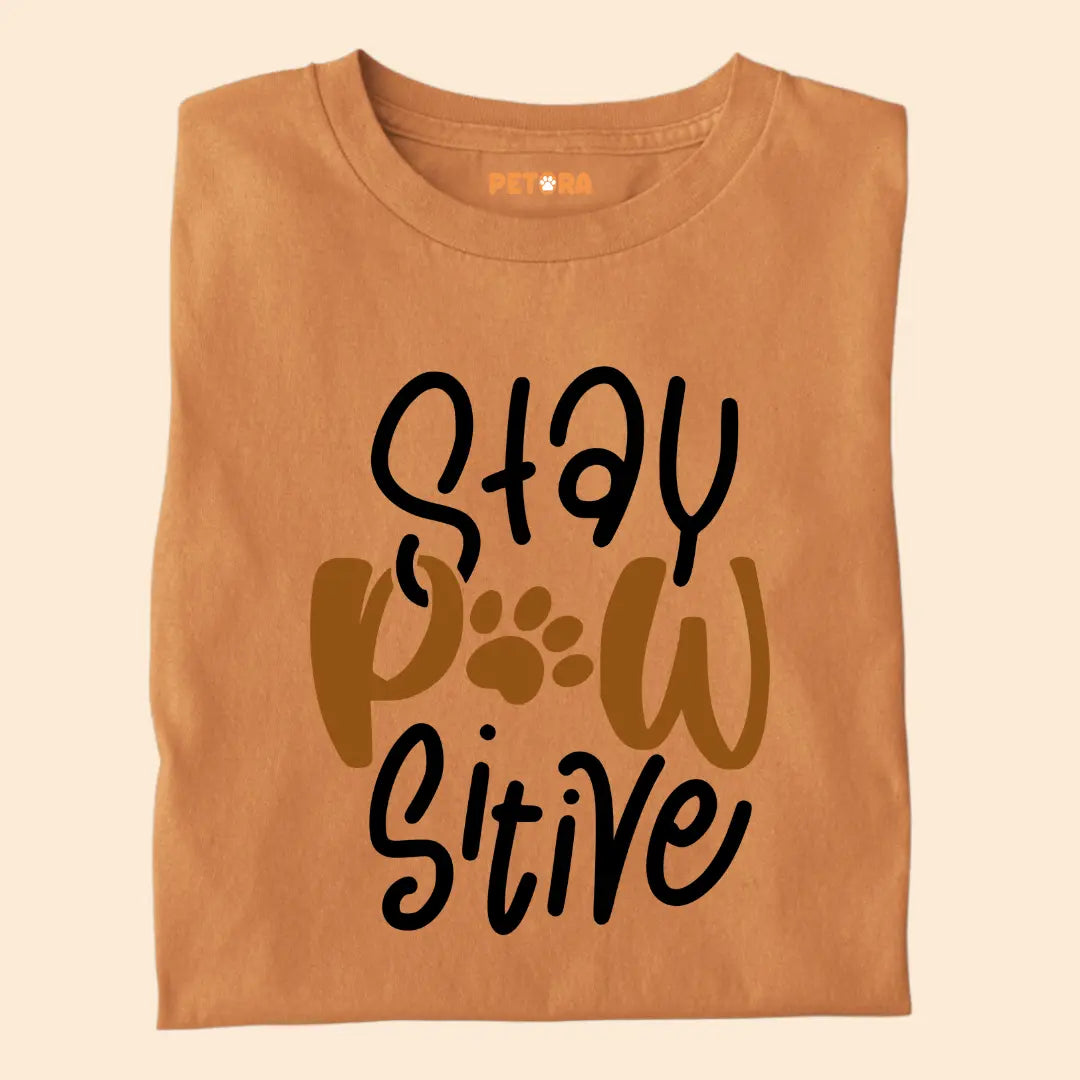 Stay Paw-sitive Premium T-Shirt for Dog Lovers