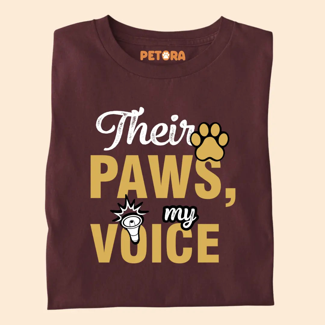 Their Paws My Voice Premium T-Shirt for Dog Lovers