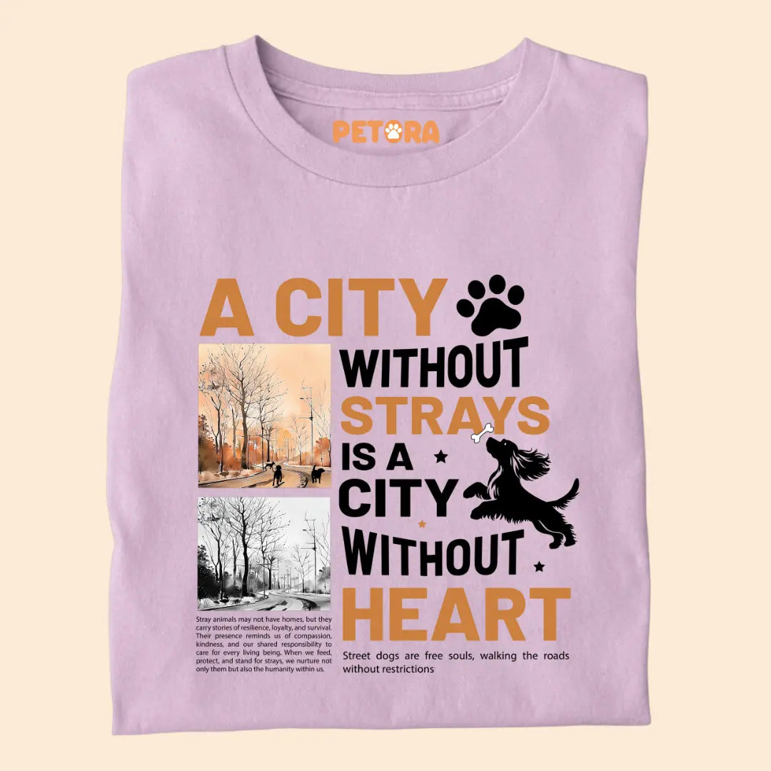 A City Without Strays is a City Without Heart Premium T-Shirt for Dog Lovers