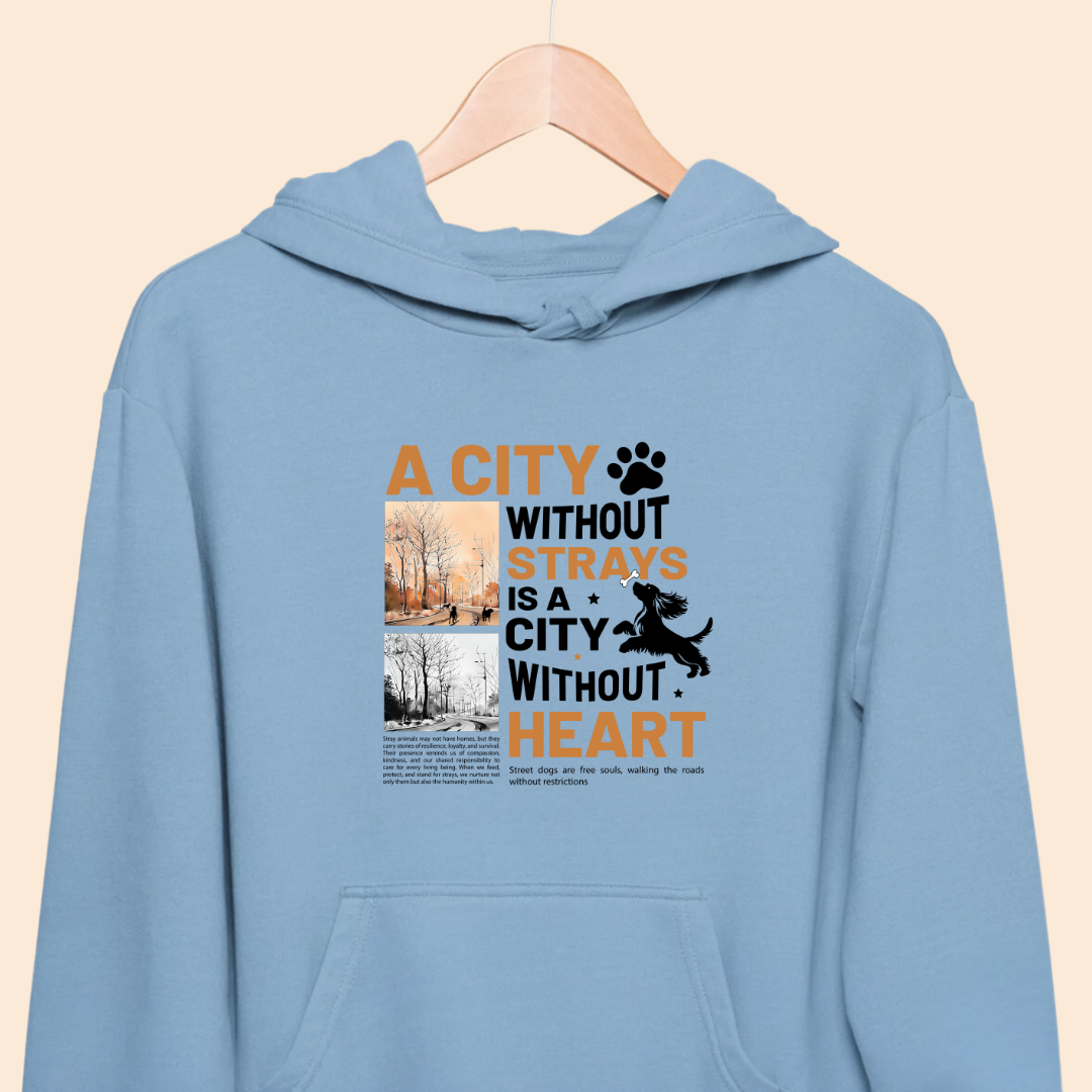 A City Without Strays is a City Without Heart Premium Hoodie for Dog Lovers