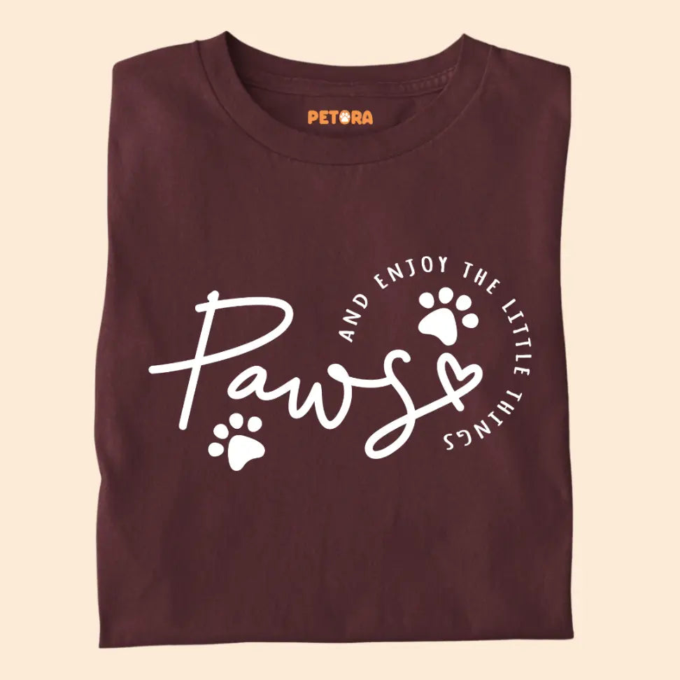 Paws and Enjoy the Little Things - Minimal Pet Lover Premium Unisex T-Shirt