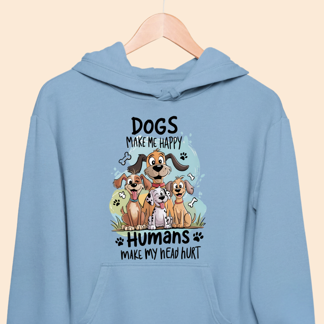 Dogs Make Me Happy - Humans Make My Head Hurt Premium Hoodie for Dog Lovers