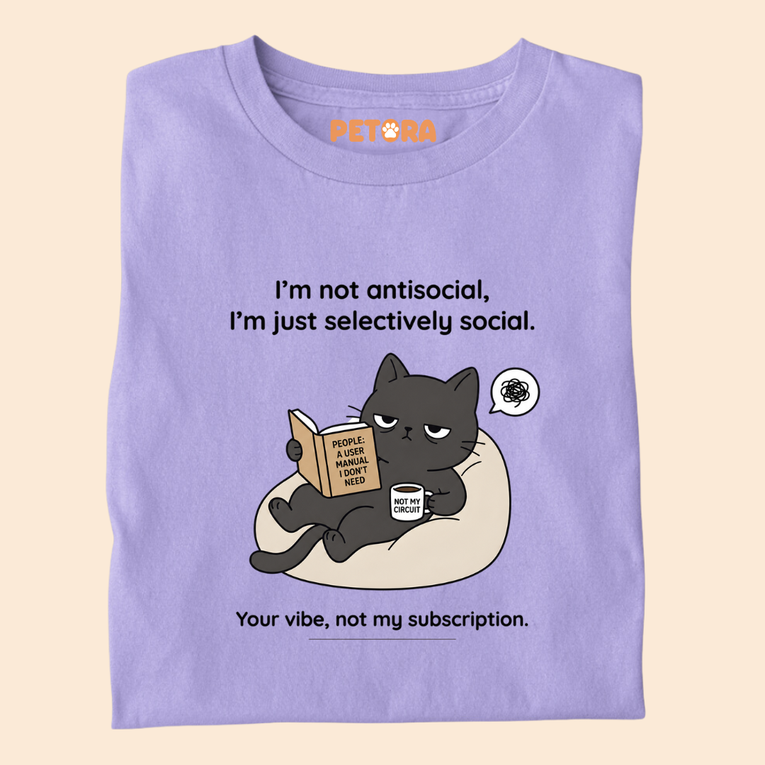 I’m Not Antisocial I’m Just Selectively Social T-Shirt