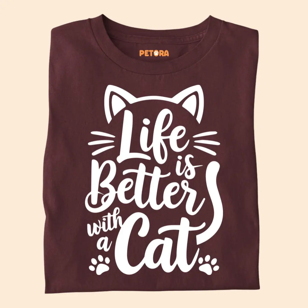 Life is Better with a Cat - Premium Unisex T-shirt for Pet Lovers