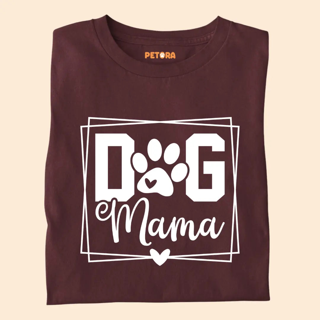 Dog Mama Premium T-Shirt for Dog Lovers