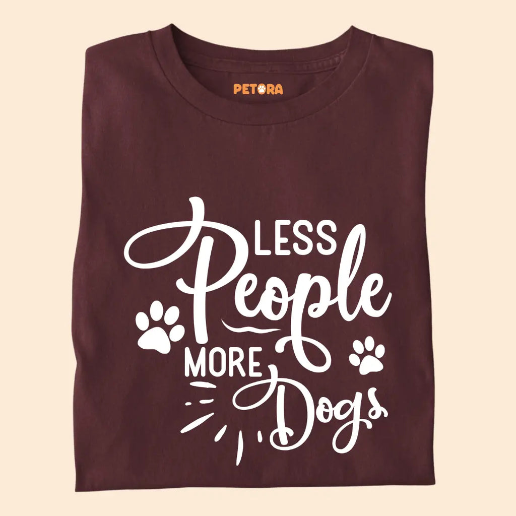 Less People More Dogs Premium T-Shirt for Dog Lovers