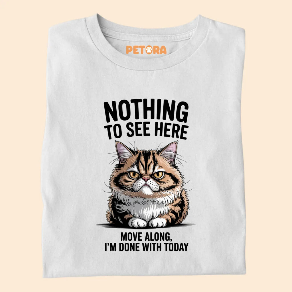 Nothing To See Here Funny Cat Premium T-shirt