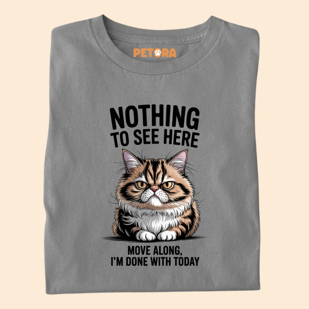 Nothing To See Here Funny Cat Premium T-shirt