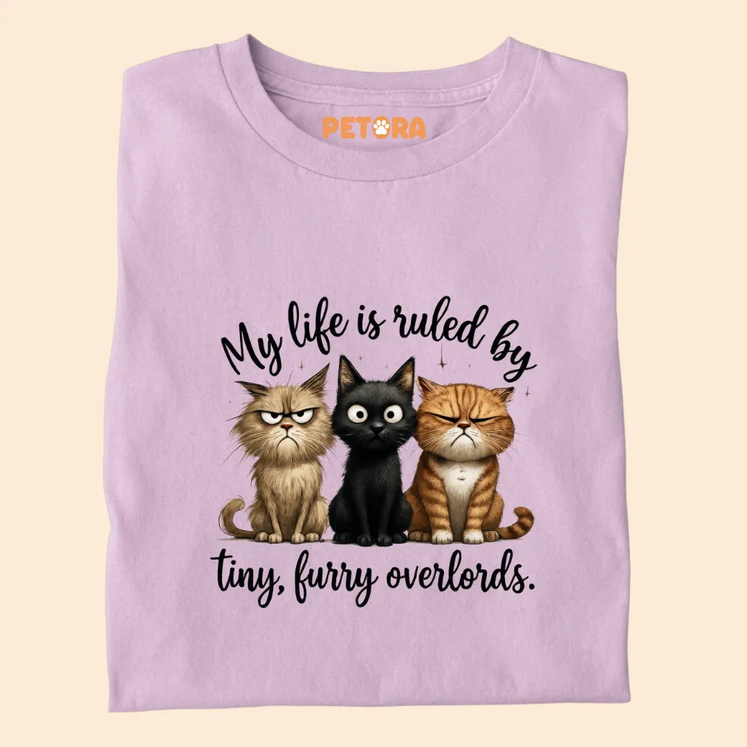 My Life is Ruled by Tiny, Furry Overloads Funny Cat Premium T-shirt