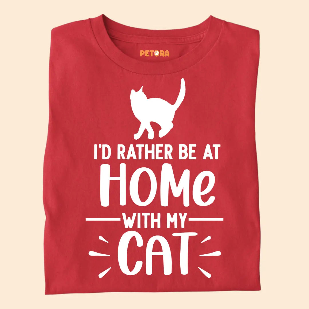 I'd Rather Be at Home With My Cat - Premium Unisex T-shirt for Pet Lovers