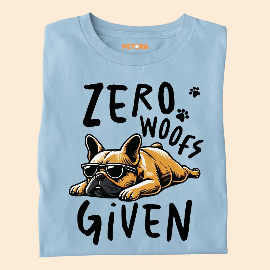 Zero Woofs Given Premium T-Shirt for Dog Lovers