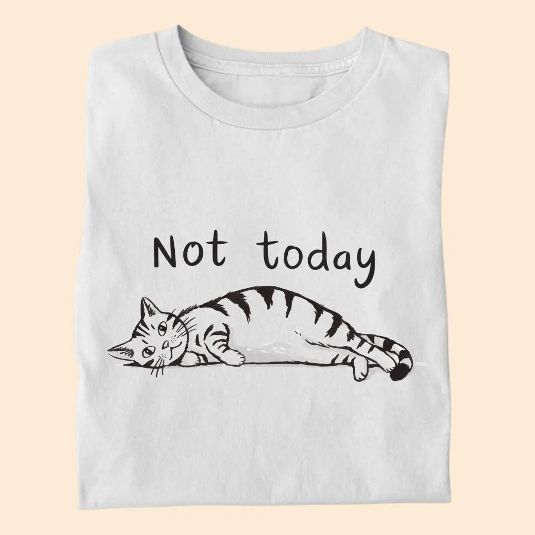 Not Today - Lazy Cat - Premium Unisex T-shirt for Pet Lovers