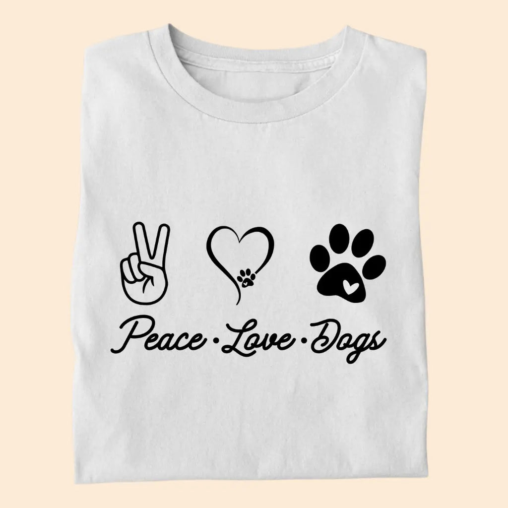 Peace Love Dogs Premium T-Shirt for Dog Lovers