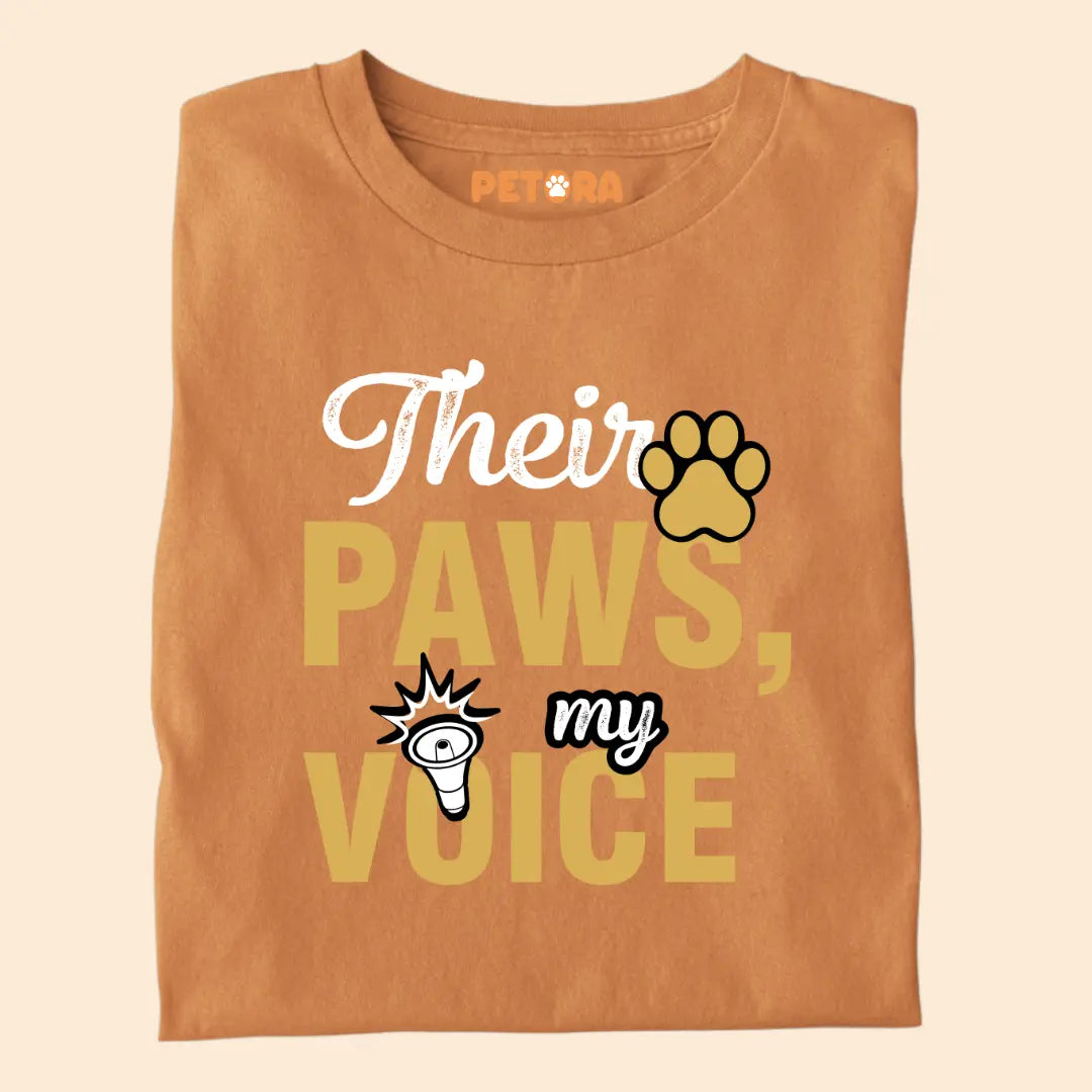Their Paws My Voice Premium T-Shirt for Dog Lovers