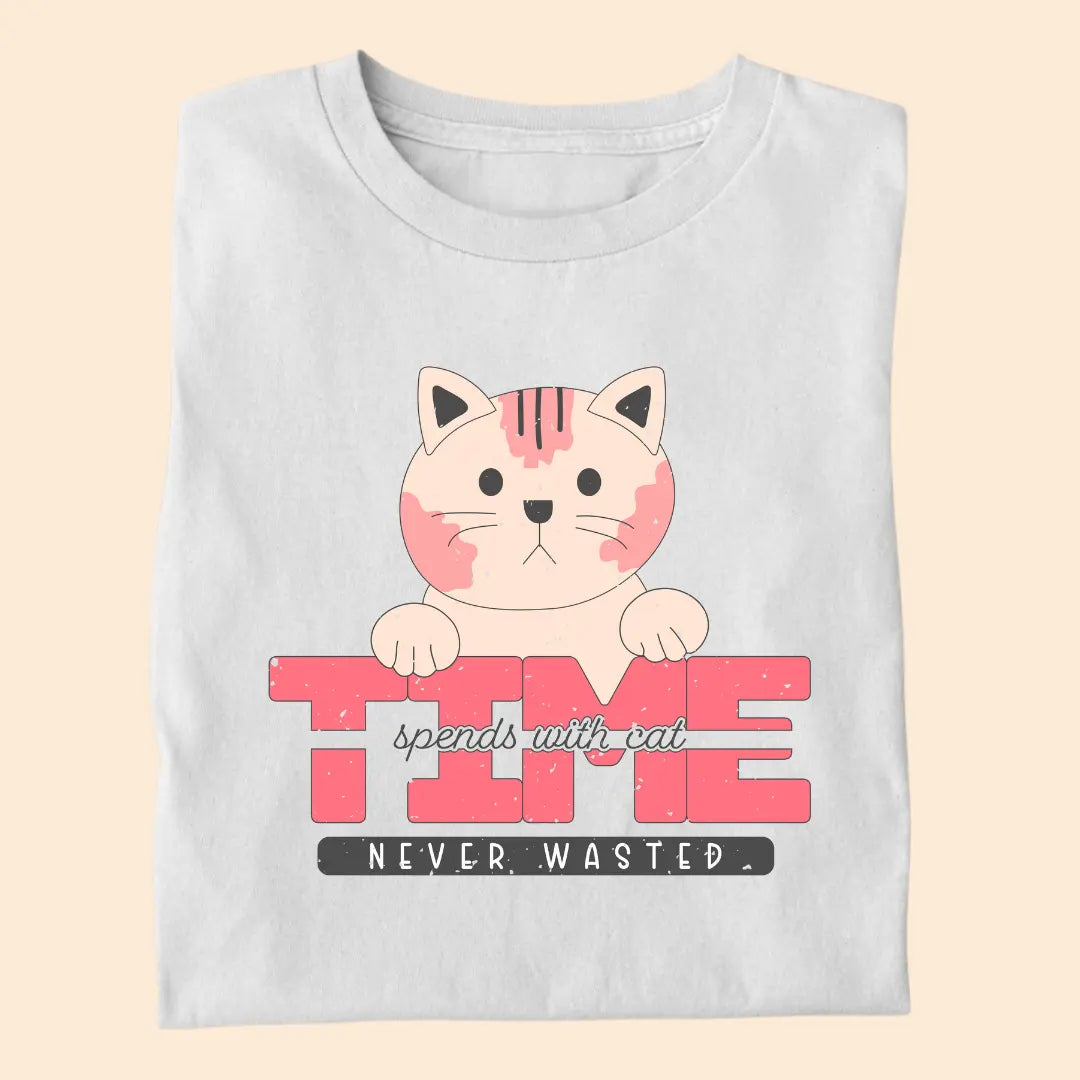 Time Spent With Cat Is Never Wasted - Premium Unisex T-shirt for Pet Lovers