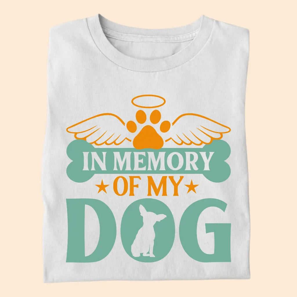 In Memory of My Dog - Premium Unisex T-shirt for Pet Lovers
