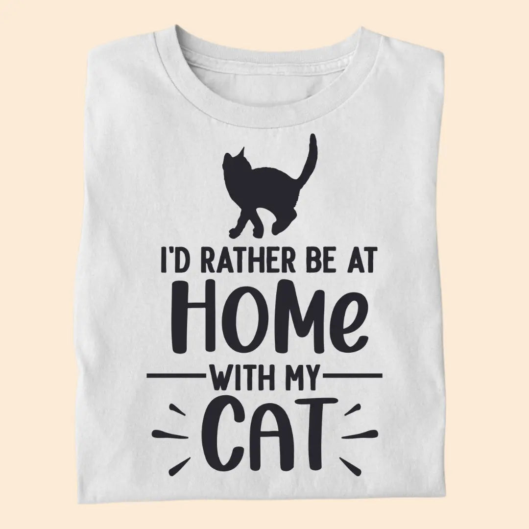 I'd Rather Be at Home With My Cat - Premium Unisex T-shirt for Pet Lovers