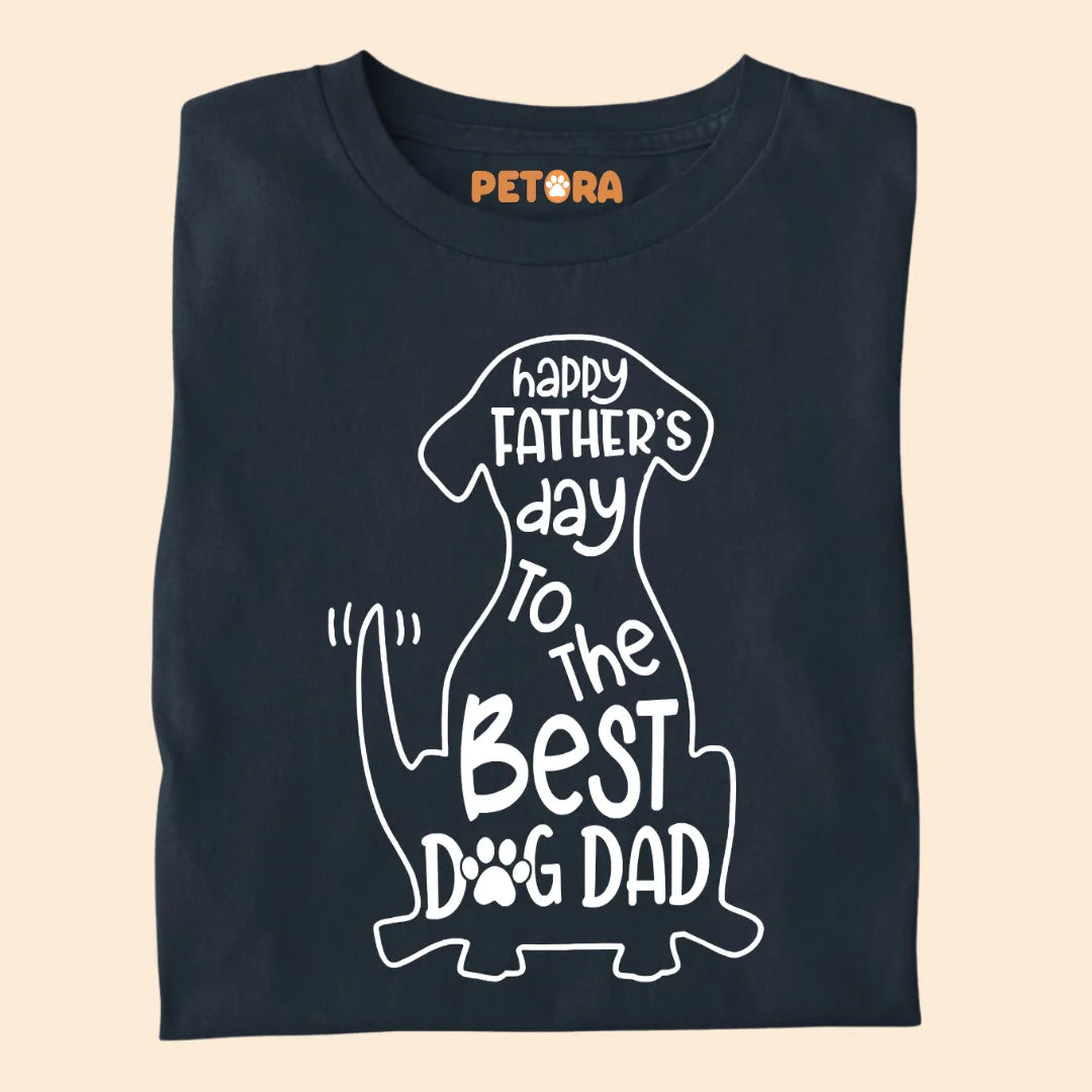 Happy Father's Day to The Best Dog Dad Premium T-shirt for Pet Lovers