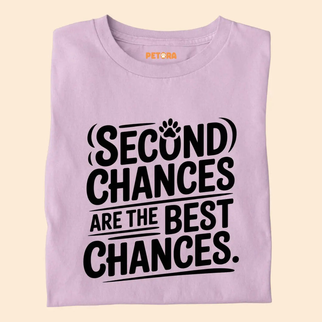 Second Chances are the best chances Premium T-Shirt for Dog Lovers