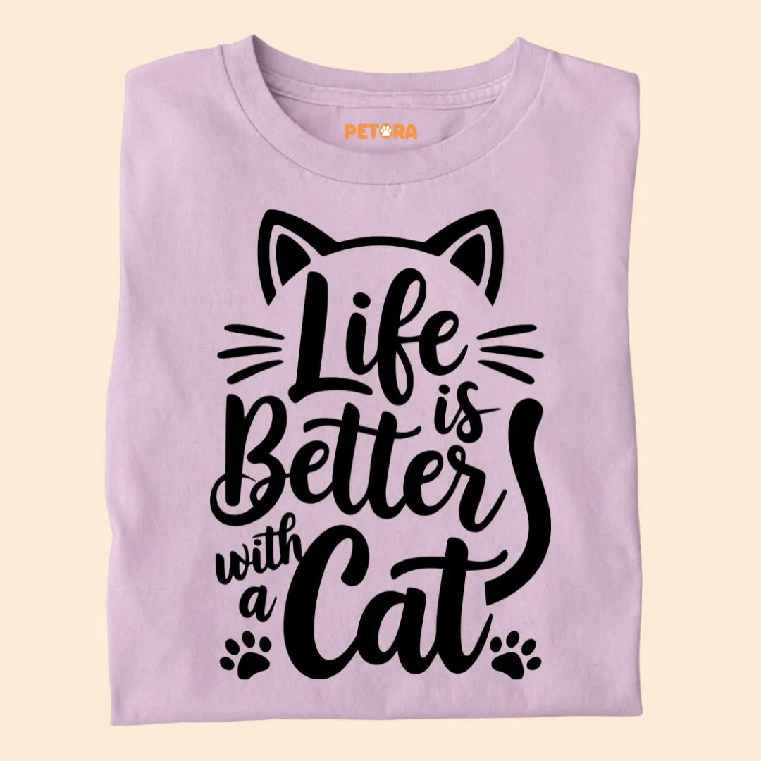 Life is Better with a Cat - Premium Unisex T-shirt for Pet Lovers