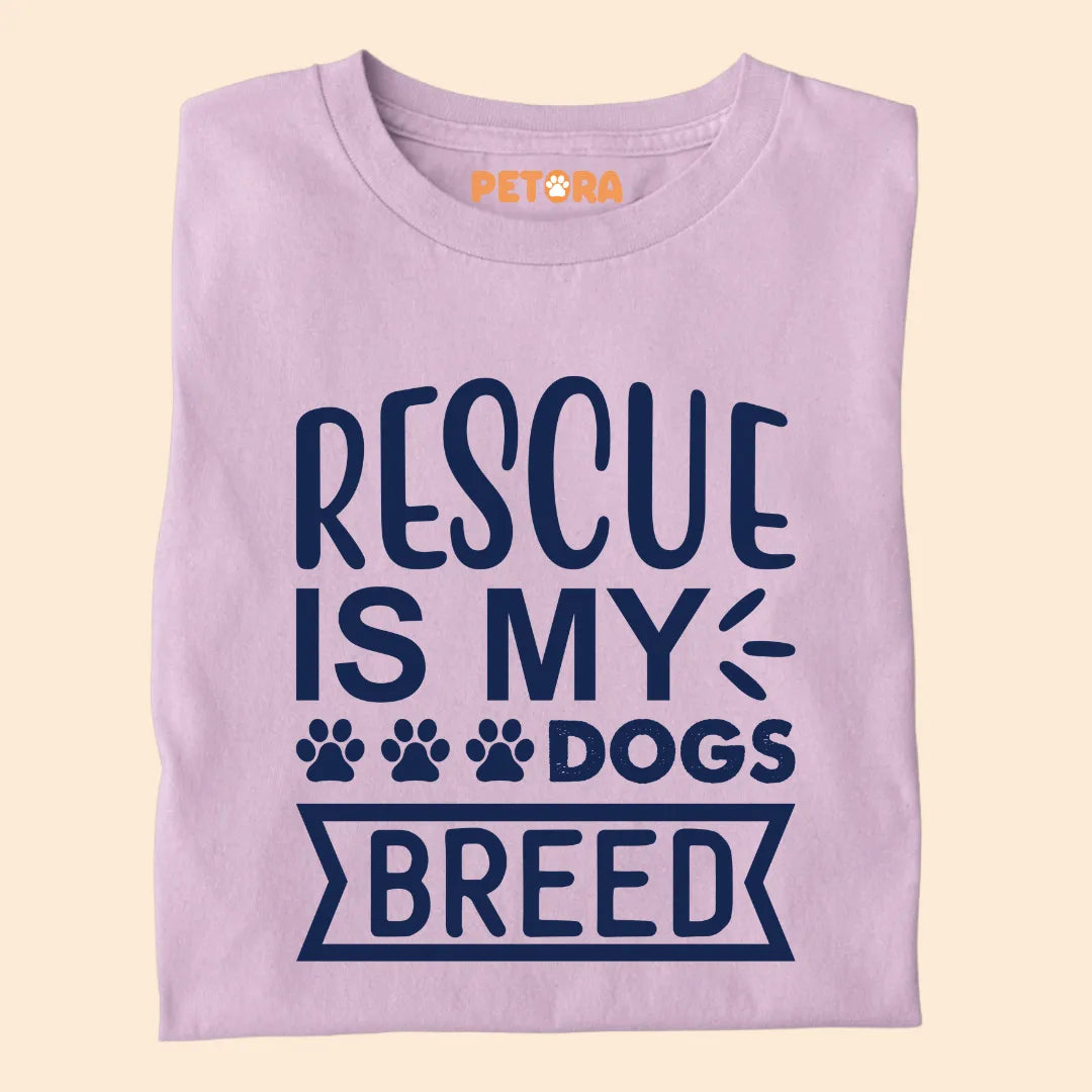 Rescue Is My Dogs Breed Premium T-shirt for Dog Lovers