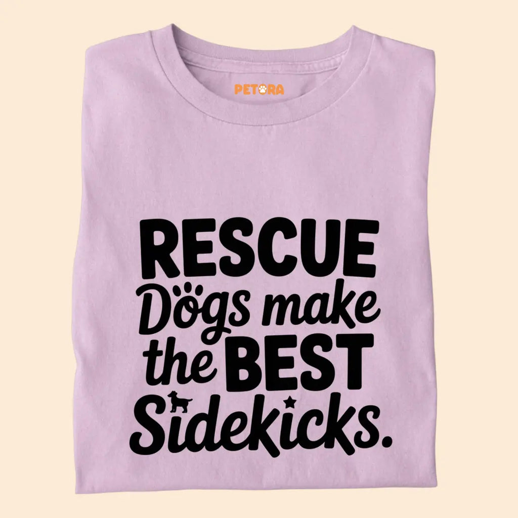 Rescue Dogs make the best Sidekicks Premium T-Shirt for Dog Lovers