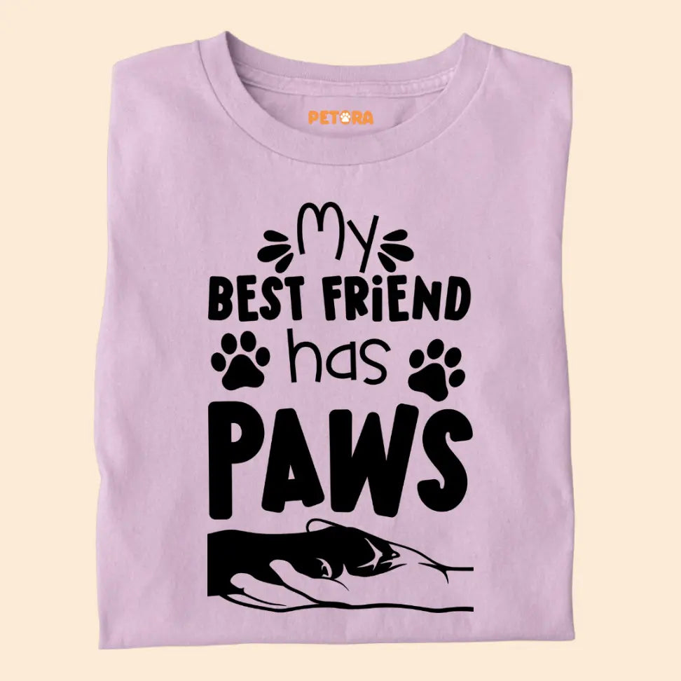 My Best Friend Has Paws - Cute Pet Lover Premium Unisex T-Shirt