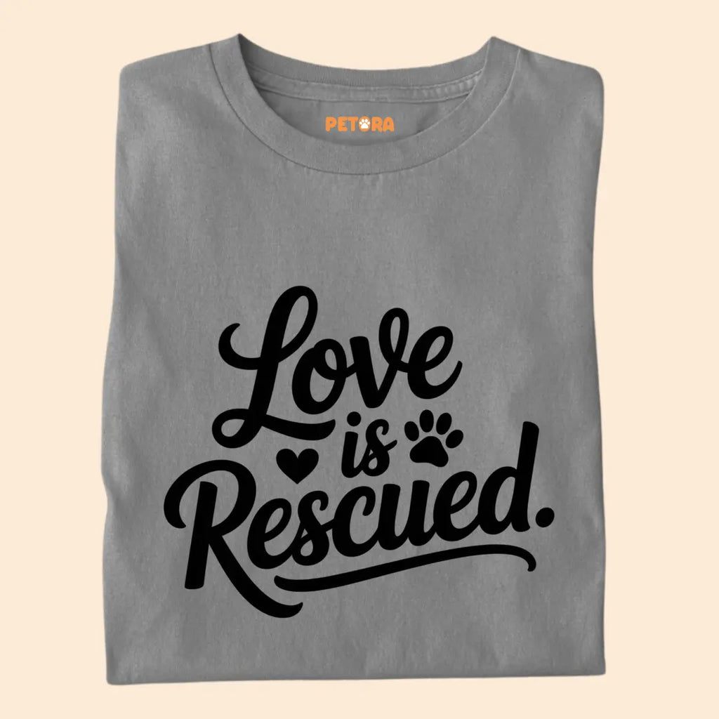 Love is Rescued Premium T-Shirt for Dog Lovers
