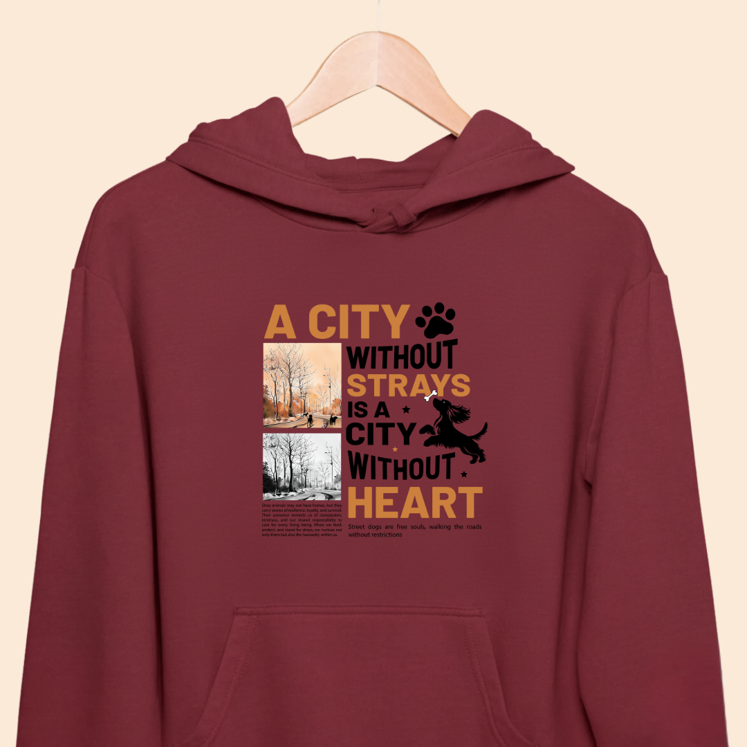 A City Without Strays is a City Without Heart Premium Hoodie for Dog Lovers