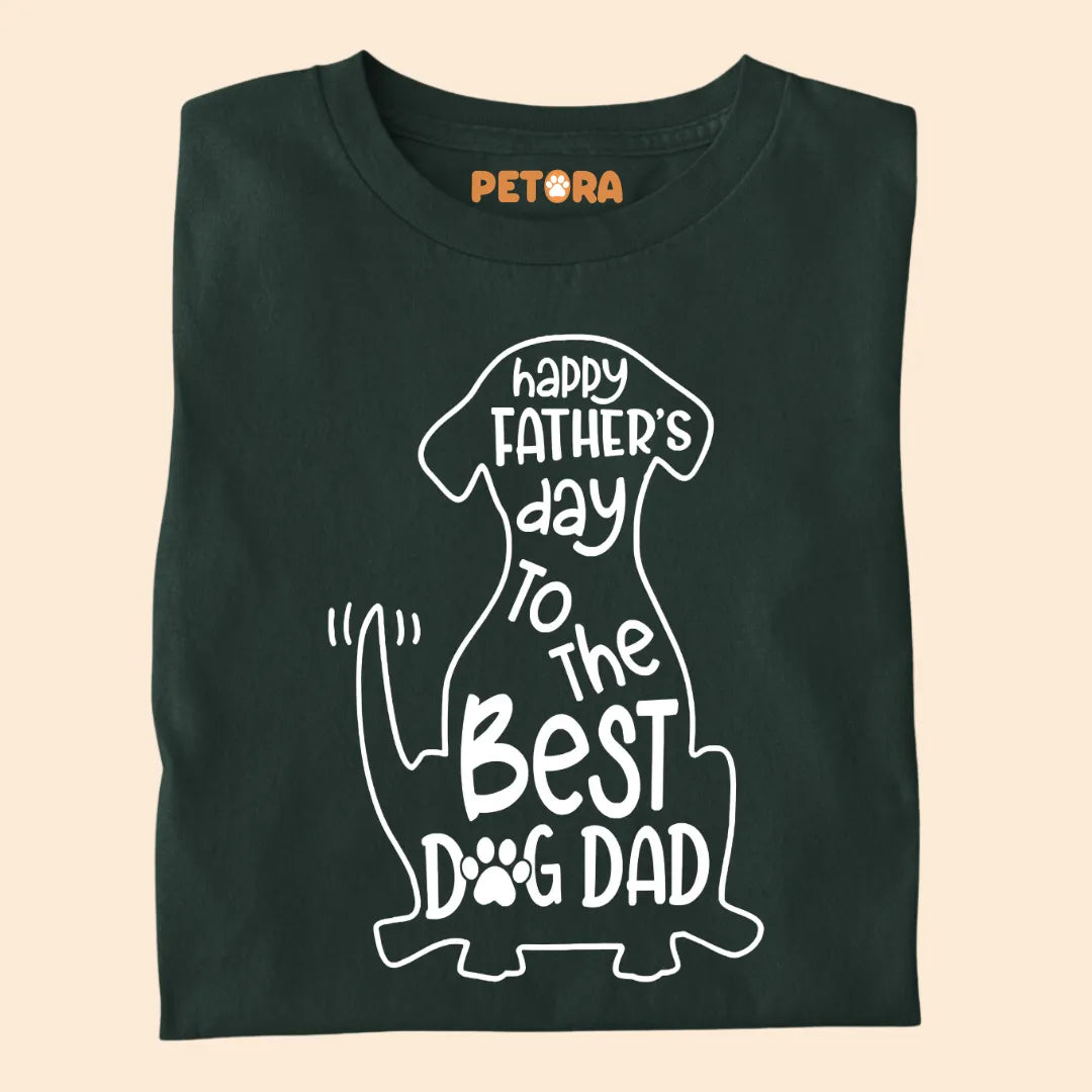 Happy Father's Day to The Best Dog Dad Premium T-shirt for Pet Lovers