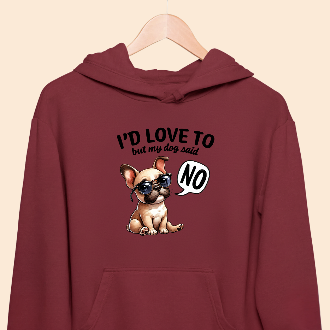 I'd love to but my dog said NO Premium  Hoodie for Dog Lovers