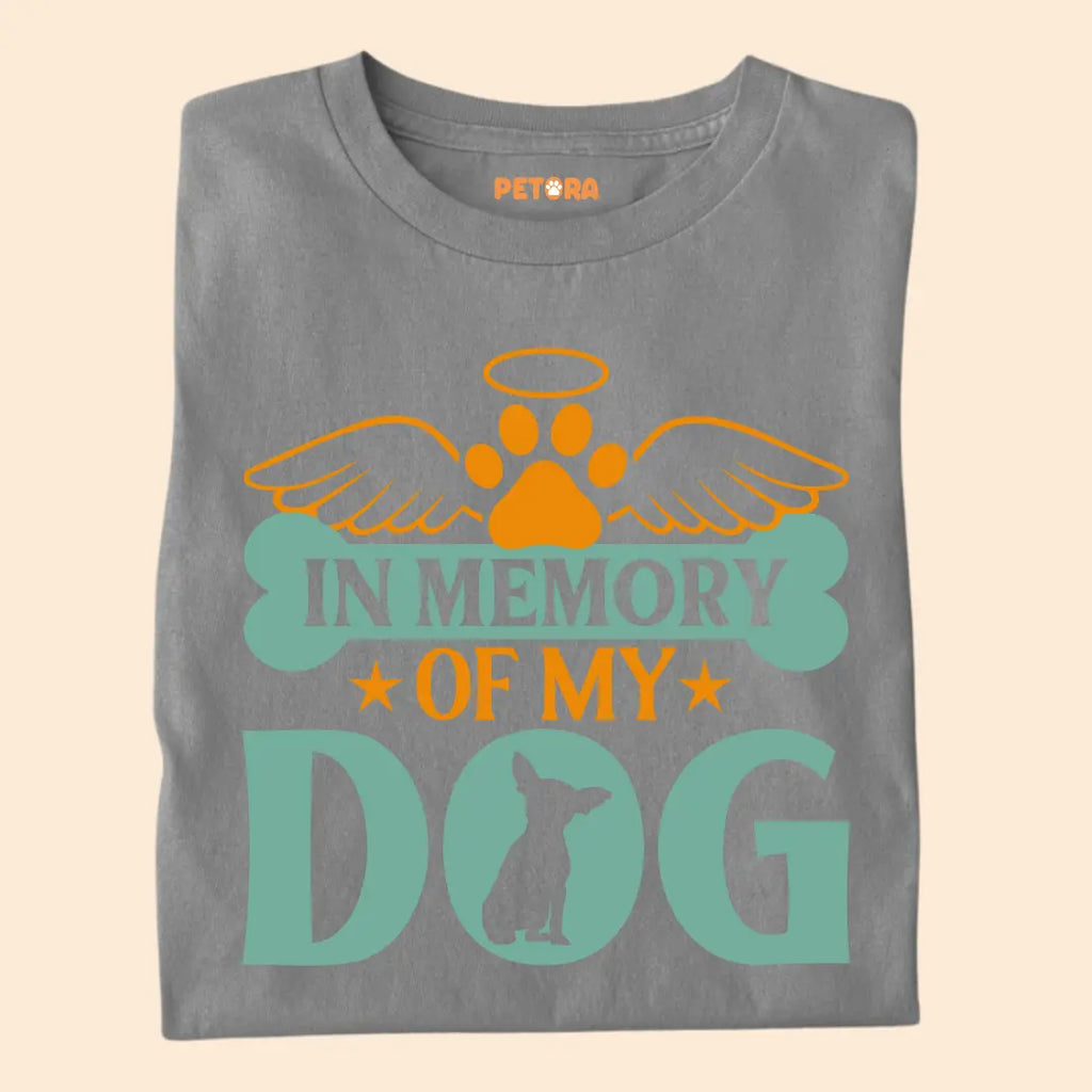 In Memory of My Dog - Premium Unisex T-shirt for Pet Lovers
