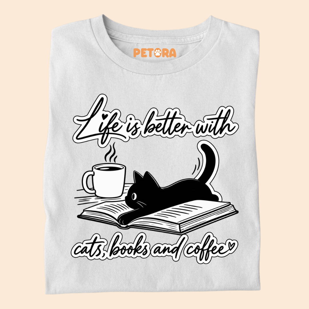 Life Is Better With Cats Books and Coffee T-Shirt