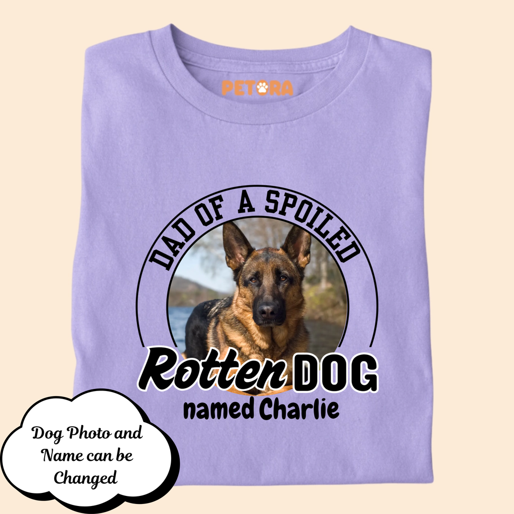 [Personalised] Dad of a Spoiled Rotten Dog